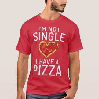 Ik heb geen Pizza Snack Pizzalove Pizza. T-shirt