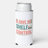 Ik Heb Geen Plank Controle Grappig Boekenwurm Leze Seltzer Blikjeskoeler (Seltzer Voorkant)