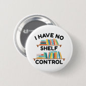Ik Heb Geen Plank Controle Ronde Button 5,7 Cm (Voorkant /achterkant)