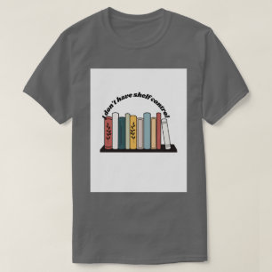 Ik heb geen plank controle T-shirt
