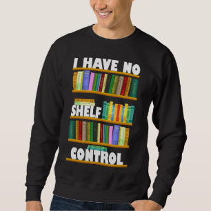 Ik heb geen plankcontrole, leesminnaar T-shirt