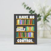 Ik heb geen plankcontrole, leesminnaar T-Shirt Briefkaart (Staand voorkant)