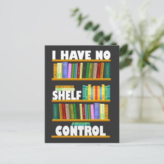 Ik heb geen plankcontrole, leesminnaar T-Shirt Briefkaart (Staand voorkant)