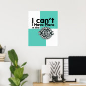 Ik heb geen plannen in de garage. poster (Thuiskantoor)