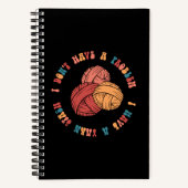 Ik heb geen probleem, ik heb een garenvoorraad notitieboek (Voorkant)