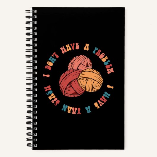 Ik heb geen probleem, ik heb een garenvoorraad notitieboek (Voorkant)