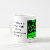 Ik heb geen probleem met de Caffeine Coffee Cup/Mo Koffiemok (Voorkant links)