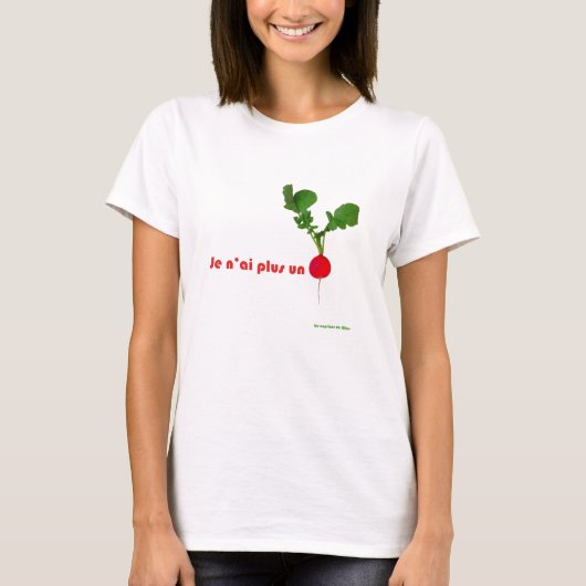 Ik heb geen radijs meer t-shirt (Voorkant)
