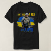 Ik heb geen ride nodig, ik heb ammo nodig t-shirt (Design voorkant)