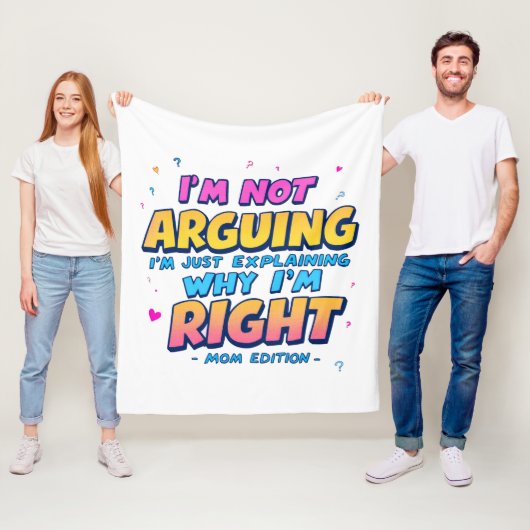 Ik heb geen ruzie, ik heb gelijk | Grappige Moeder Fleece Deken (In situ)