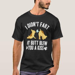Ik heb geen scheet in mijn kont geblazen je een ku t-shirt