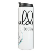 Ik heb geen schouders vandaag thermosbeker (Geroteerd rechts)