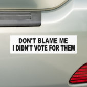Ik heb geen schuld als ik niet voor hen stem. bumpersticker (Op auto)