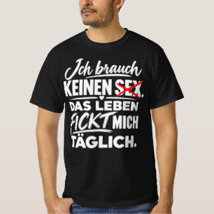 IK HEB GEEN SEEX LEVEN NEUKT ME DAGELIJKS T-SHIRT