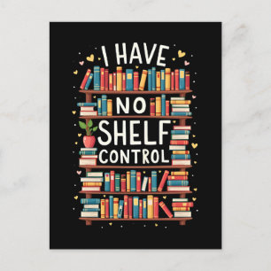 Ik heb geen Shelf Control Funny Library Reading Lo Feestdagenkaart