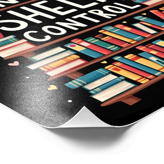 Ik heb geen Shelf Control Funny Library Reading Lo Foto Afdruk (Hoek)