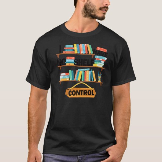 Ik heb geen Shelf Control Library lezen T-shirt (Voorkant)