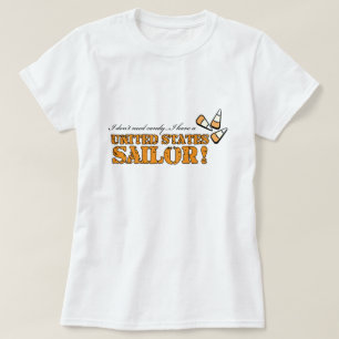 Ik heb geen snoep nodig... t-shirt