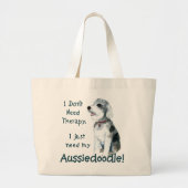 Ik heb geen therapie nodig - Aussiedoedle Grote Tote Bag (Voorkant)