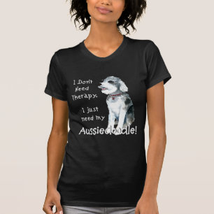 Ik heb geen therapie nodig - Aussiedoedle T-shirt