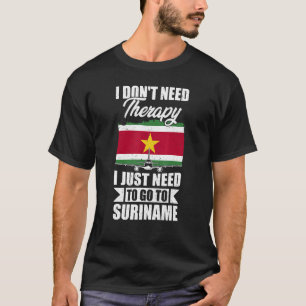 Ik heb geen therapie nodig die ik gewoon naar Suri T-shirt