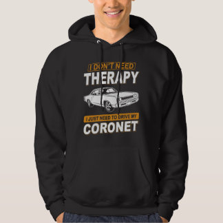IK HEB GEEN THERAPIE NODIG Dodge Coronet Super Bee Hoodie