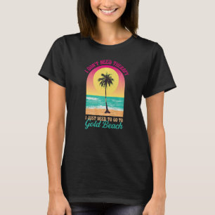 Ik heb geen therapie nodig Gold Beach Ocean Oregon T-shirt