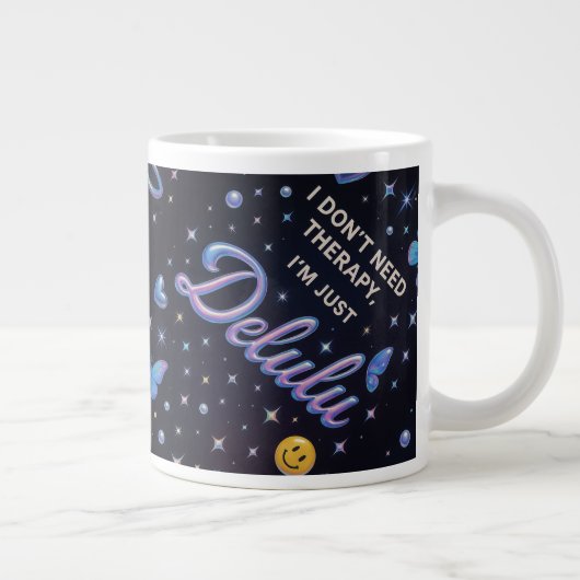 Ik heb geen therapie nodig, ik ben gewoon delulu grote koffiekop (Rechts)