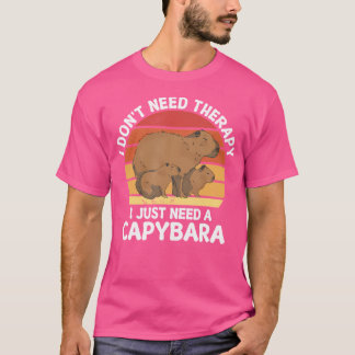 Ik heb geen therapie nodig, ik heb alleen capibara t-shirt
