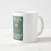 Ik heb geen therapie nodig, ik heb alleen hernieuw grote koffiekop (Voorkant rechts)