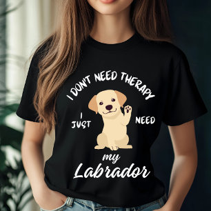 Ik heb geen therapie nodig, ik heb alleen mijn lab t-shirt