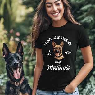 Ik heb geen therapie nodig, ik heb alleen mijn Mal T-shirt