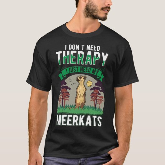 Ik heb geen therapie nodig Ik heb alleen mijn Meer T-shirt (Voorkant)