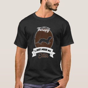 Ik heb geen therapie nodig. Ik heb alleen mijn ott T-shirt