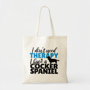 Ik heb geen therapie nodig, ik heb een Cocker Span Tote Bag