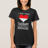 Ik heb geen therapie nodig. Ik moet alleen naar In T-shirt (Voorkant)