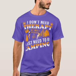 Ik heb geen therapie nodig, ik moet gewoon gaan ka t-shirt