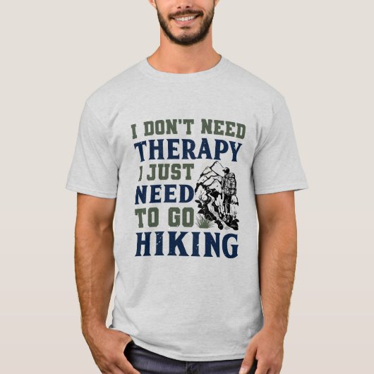 Ik heb geen therapie nodig, ik moet gewoon gaan wa t-shirt (Voorkant)