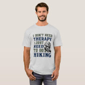 Ik heb geen therapie nodig, ik moet gewoon gaan wa t-shirt (Voorkant volledig)