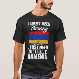 Ik heb geen therapie nodig. Ik moet gewoon naar ar T-shirt