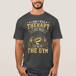 Ik heb geen therapie nodig. Ik moet gewoon naar de T-shirt