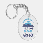 Ik heb geen therapie nodig. Ik moet gewoon naar Gr Sleutelhanger (Voorkant Links)