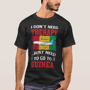 Ik heb geen therapie nodig. Ik moet gewoon naar Gu T-shirt