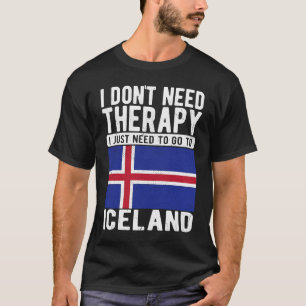 Ik heb geen therapie nodig. Ik moet gewoon naar IJ T-shirt