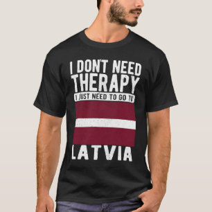 Ik heb geen therapie nodig. Ik moet gewoon naar Le T-shirt