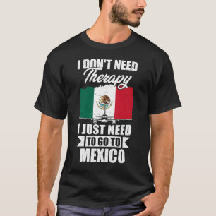 Ik heb geen therapie nodig. Ik moet gewoon naar Me T-shirt