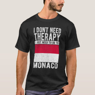 Ik heb geen therapie nodig. Ik moet gewoon naar Mo T-shirt