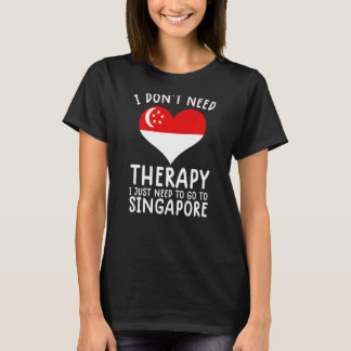 Ik heb geen therapie nodig. Ik moet gewoon naar Si T-shirt