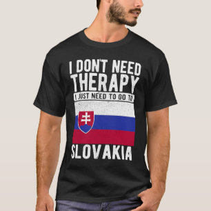 Ik heb geen therapie nodig. Ik moet gewoon naar Sl T-shirt