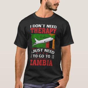 Ik heb geen therapie nodig. Ik moet gewoon naar Za T-shirt